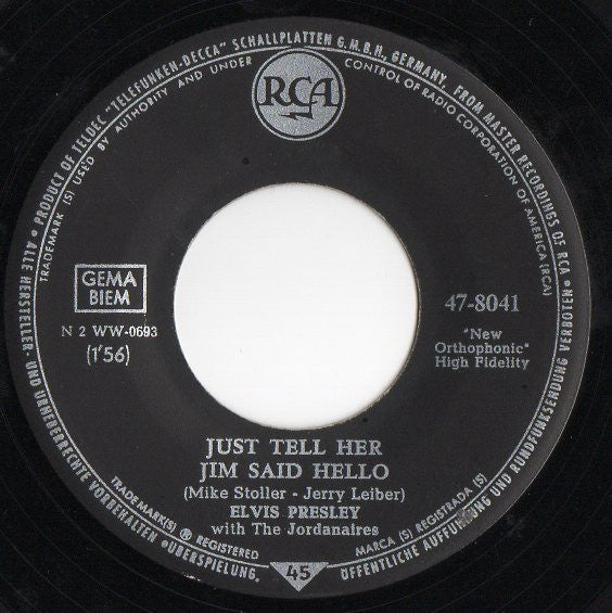 Elvis Presley : Just Tell Her Jim Said Hello / She's Not You (7", Single, Mono)