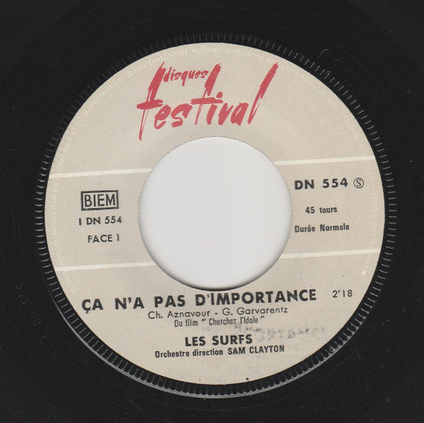 Les Surfs : A Présent Tu Peux T'En Aller / Ça N'a D'Importance (7")