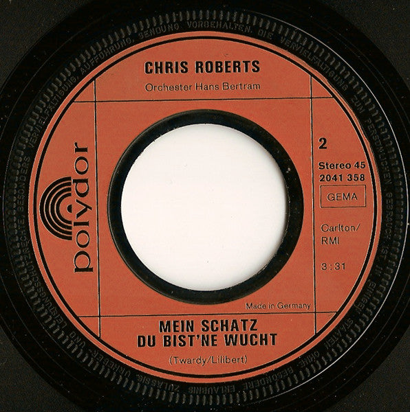 Chris Roberts : Du Ahnst Es Nicht / Mein Schatz Du Bist 'ne Wucht (7", Single)