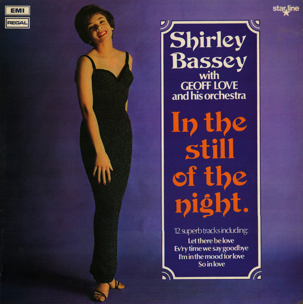 Shirley Bassey With Geoff Love & His Orchestra : In The Still Of The Night (LP, Album, RE)
