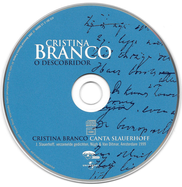 Cristina Branco : O Descobridor (Cristina Branco Canta Slauerhoff) (CD, Album, RP, Dig)