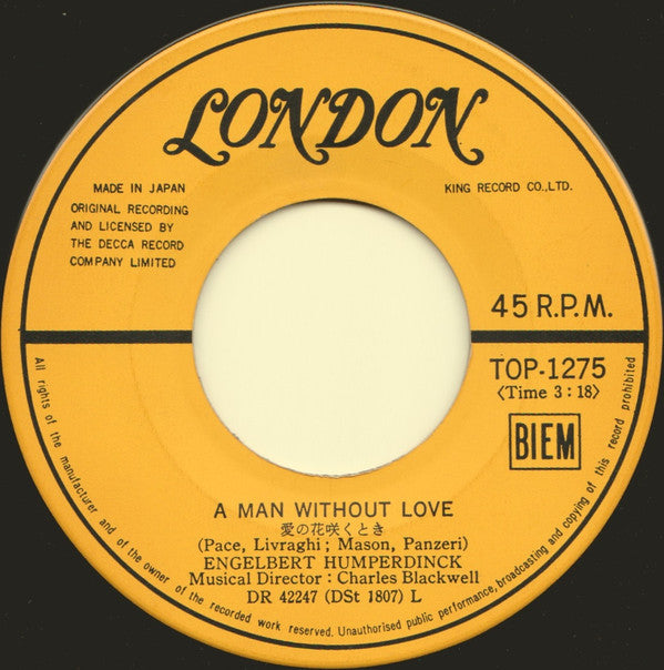 Engelbert Humperdinck = Engelbert Humperdinck : 愛の花咲くとき = A Man Without Love (7")