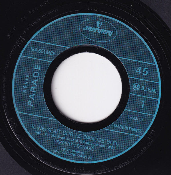 Herbert Léonard : Il Neigeait Sur Le Danube Bleu (7", Single)