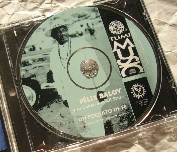 Felix Baloy Y Su Cuban Son Allstars : Un Poquito De Fé (CD, Album)