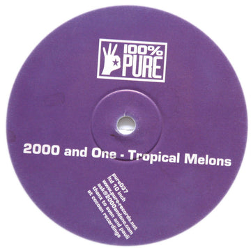 2000 And One* : Tropical Melons (10", S/Sided, Ltd, Whi)
