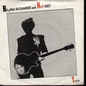Regina Richards And Red Hot : Tyger (7")