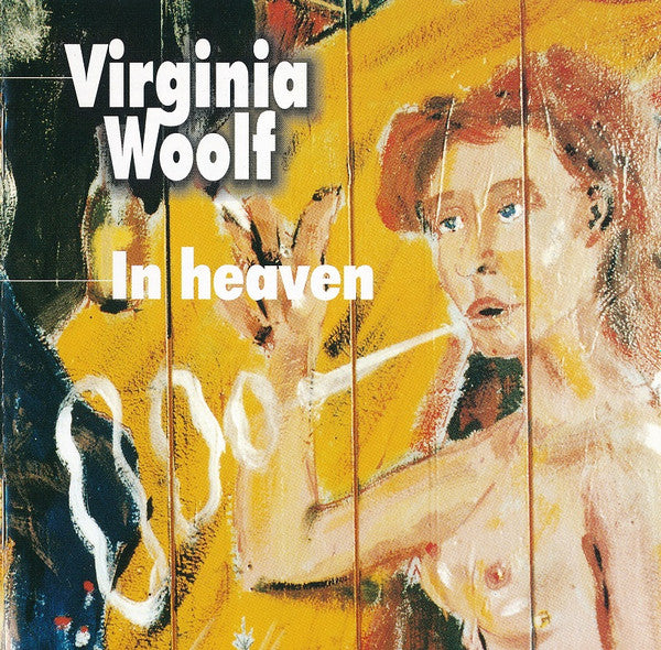 Virginia Woolf (2) : In Heaven (CD, Album)