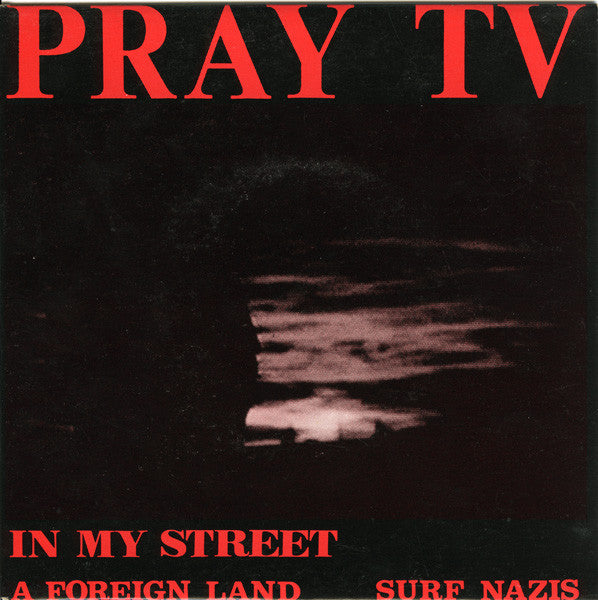 Pray TV : In My Street (7", Single)