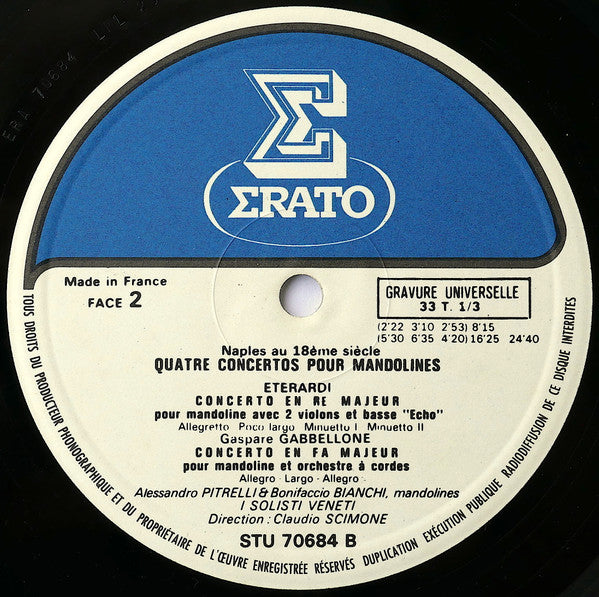 G. Cabbellone* / D. Caudioso* / Eterardi* / G. Giuliano* – Alessandro Pitrelli & Bonifaccio Bianchi*, I Solisti Veneti, Claudio Scimone : Naples Au XVIIIe Siècle · Quatre Concertos Pour Mandolines (LP)