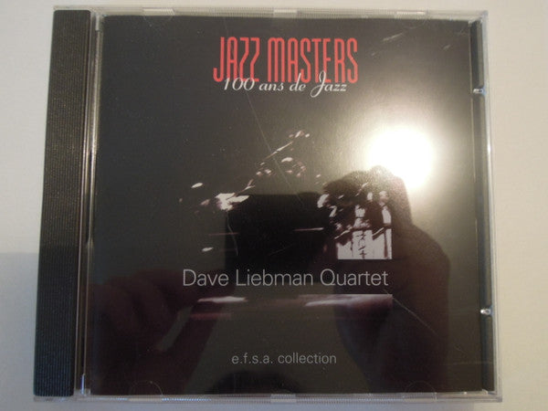 Dave Liebman Quartet : Jazz Masters (100 Ans De Jazz) (CD, Album, RE)
