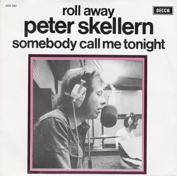 Peter Skellern : Roll Away / Somebody Call Me Tonight (7", Single)