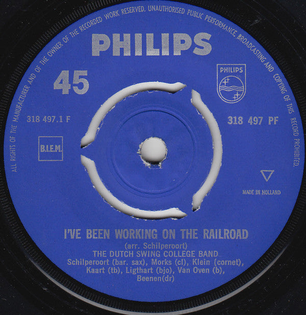 The Dutch Swing College Band : I've Been Working On The Railroad / I Wish I Could Shimmy Like My Sister Kate (7", Single, Mono)