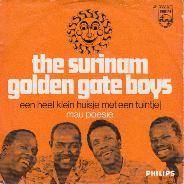 Suriname Golden Gate Boys : Mau Poesie / Een Heel Klein Huisje Met Een Tuintje (7", Mono)
