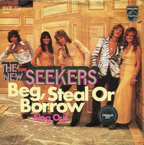 The New Seekers : Beg, Steal Or Borrow (7", Single)