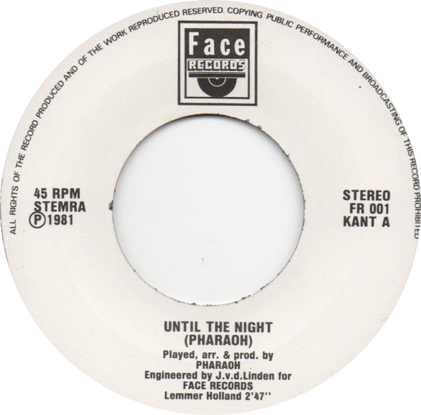 Pharaoh (18) : Until The Night (7", Single)