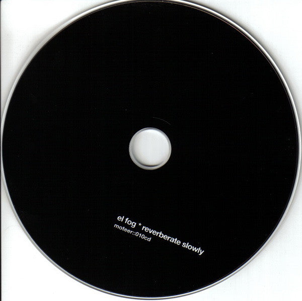 El Fog : Reverberate Slowly (CD, Album)