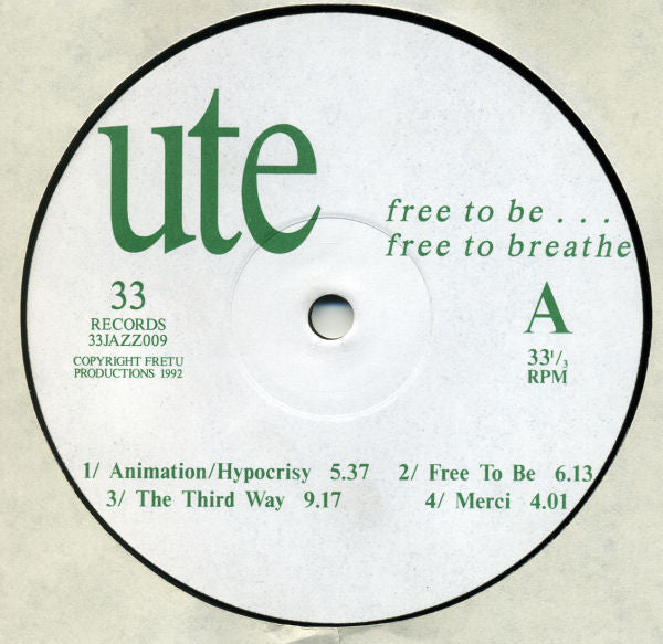 Ute : Free To Be ... Free To Breathe (LP, Album)