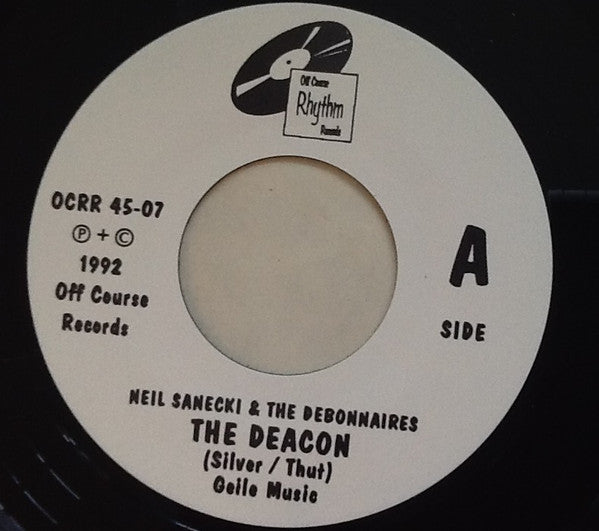 Neil Sanecki & The Debonnaires (2) : Neil Sanecki & The Debonnaires‎ (7", Single)