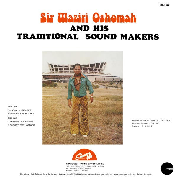 Sir Waziri Oshomah And His Traditional Sound Makers : Vol. 3 - Sir Waziri Oshomah And His Traditional Sound Makers (LP, Album, Ltd, RE, RM)