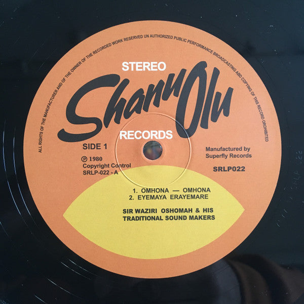 Sir Waziri Oshomah And His Traditional Sound Makers : Vol. 3 - Sir Waziri Oshomah And His Traditional Sound Makers (LP, Album, Ltd, RE, RM)