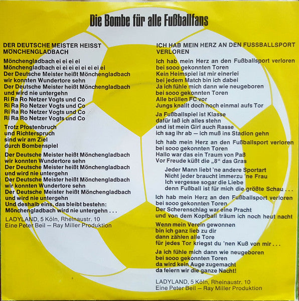 Die Fans : Ich Hab Mein Herz An Den Fussballsport Verloren / Der Deutsche Meister Heisst Mönchengladbach (7", Single)