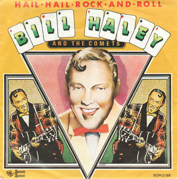 Bill Haley And The Comets* : Hail Hail Rock 'N' Roll (7", Single)