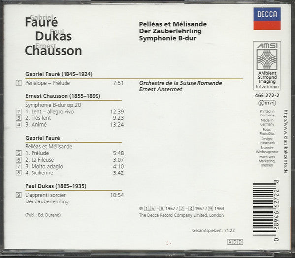 Gabriel Fauré, Ernest Chausson, Paul Dukas / L'Orchestre De La Suisse Romande, Ernest Ansermet : Pelléas et Mélisande, Der Zauberlehrling, Symphonie B-dur (CD, Comp)