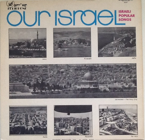 Tapuach Group / The Brothers & The Sisters : Our Israel - Israeli Popular Songs (LP, Comp, Gat)