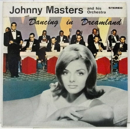 Johnny Masters And His Orchestra : Dancing In Dreamland (LP, Album)