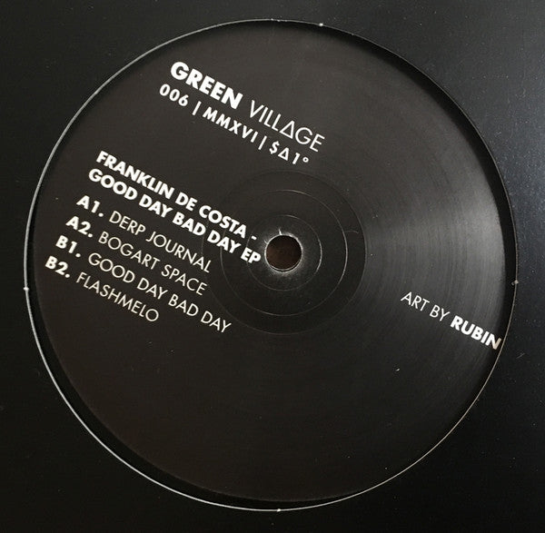 Franklin De Costa : Good Day Bad Day Ep (12", EP)