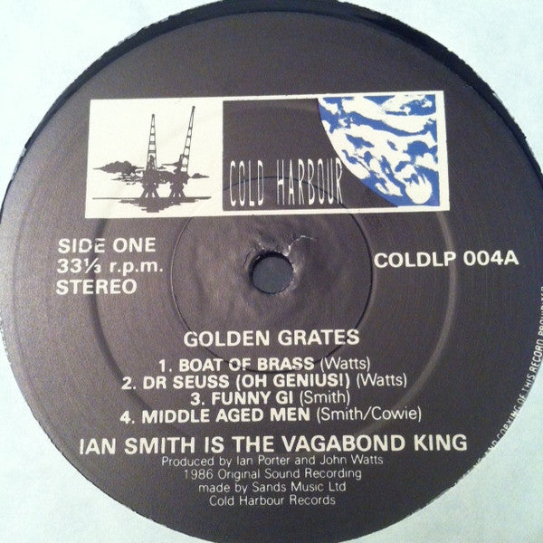Ian Smith Is The Vagabond King* : Golden Grates (LP, Album)