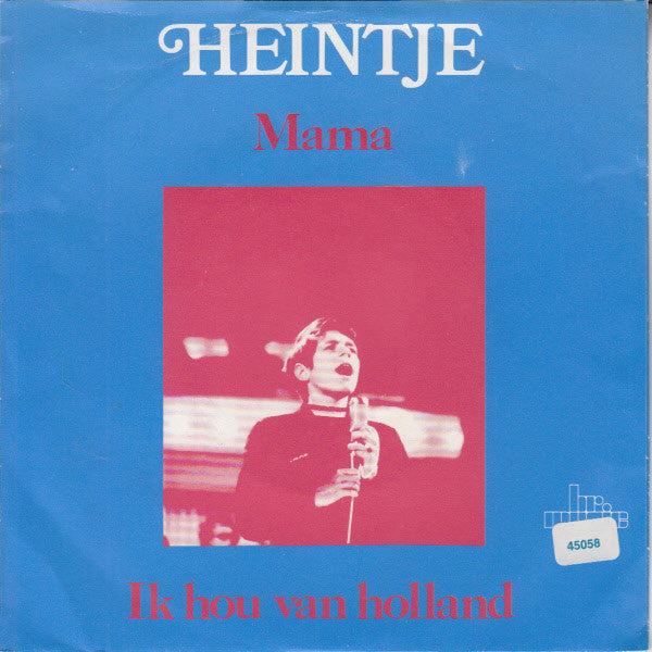 Heintje : Mama / Ik Hou van Holland (7", Single)