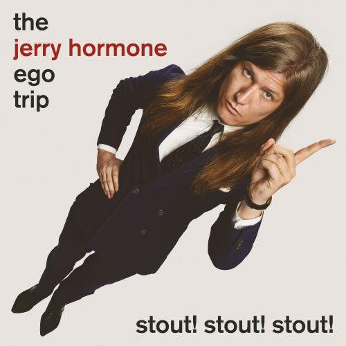 The Jerry Hormone Ego Trip : Stout! Stout! Stout! (LP, Album + CD, Album, Promo)