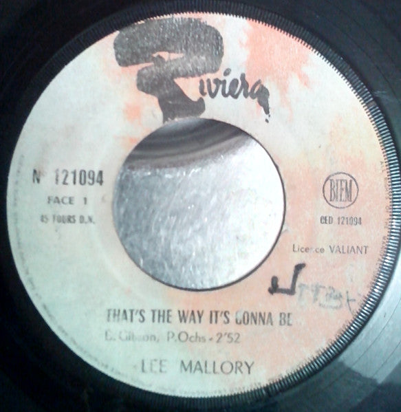 Lee Mallory : That's The Way It's Gonna Be (7", Single)