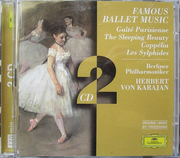 Berliner Philharmoniker, Herbert von Karajan : Famous Ballet Music: Gaîté Parisienne • The Sleeping Beauty • Coppélia • Les Sylphides (2xCD, Comp, RM)