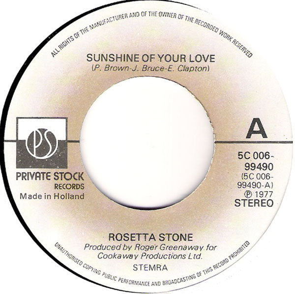 Rosetta Stone (2) : Sunshine Of Your Love (7", Single)