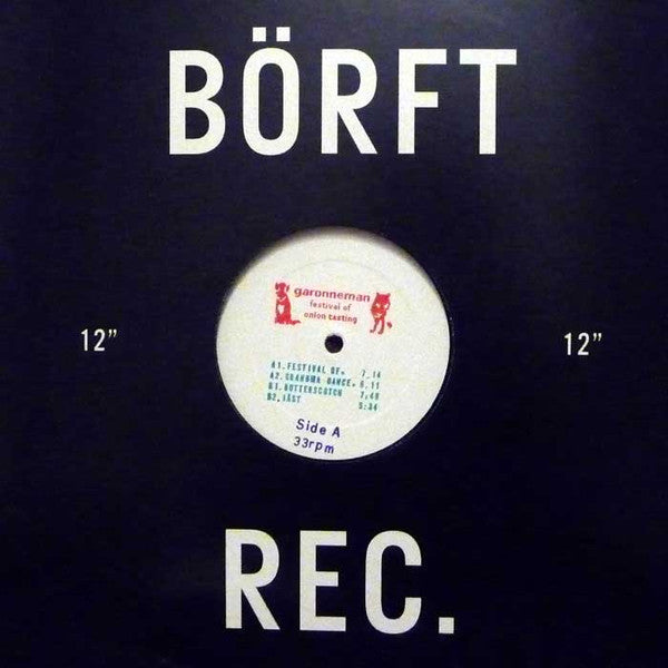 Garonne Man : Festival Of Onion Tasting  (12", Ltd)