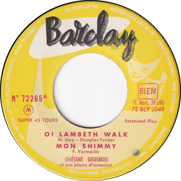 Onésime Grosbois Et Son Piano D'Occasion : Oi Lambeth Walk (7", EP, Mono)