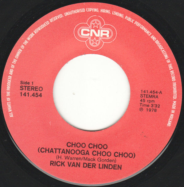 Rick van der Linden : Choo Choo (Chattanooga Choo Choo) (7", Single)