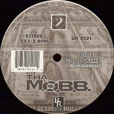 Tha M.O.B.B. : Good Time (12")