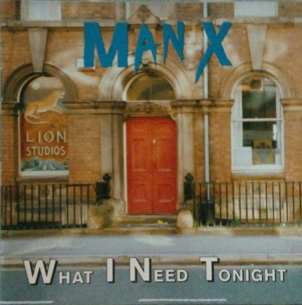 Man X : What I Need Tonight (CD, Album)