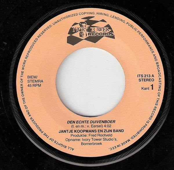 Jantje Koopmans En Zijn Band : Den Echte Duivenboer (7", Single)