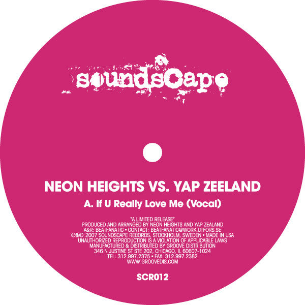 Neon Heights vs. Yap Zeeland : If U Really Love Me (12", Ltd)