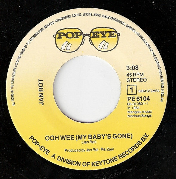 Jan Rot : Ooh Wee (My Baby's Gone) (7", Single)
