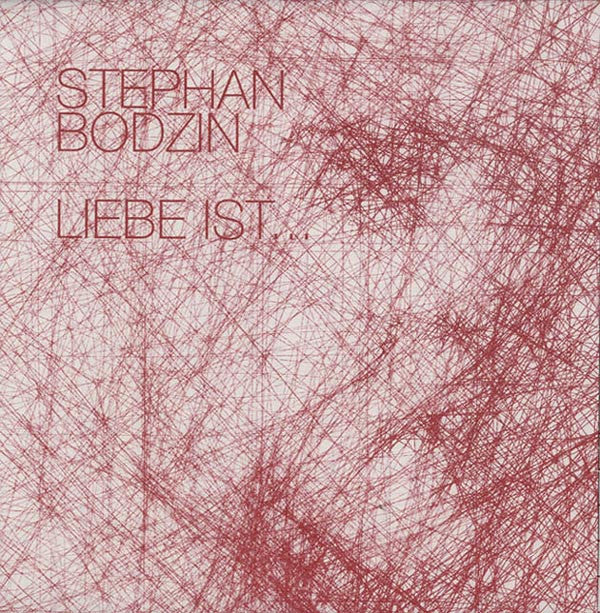 Stephan Bodzin : Liebe Ist... (CD, Album)