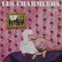 Les Charmeurs : la Nuit... (CD, Album)