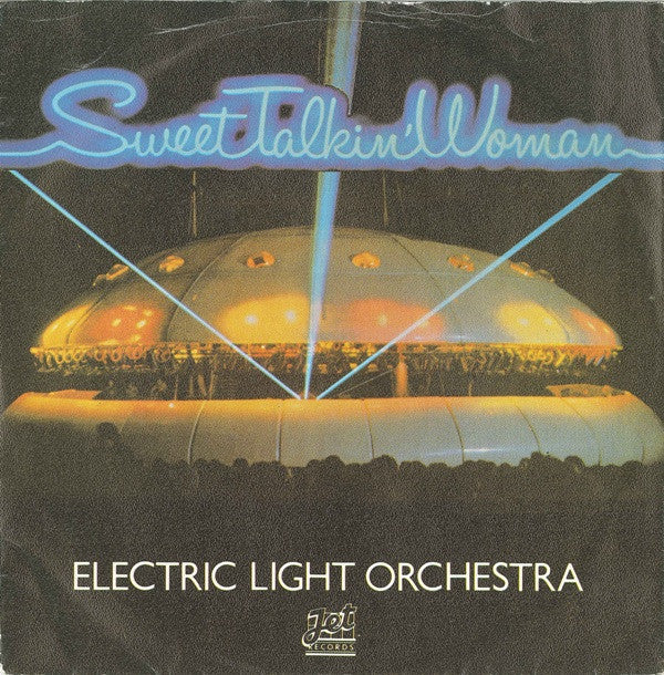 Electric Light Orchestra : Sweet Talkin' Woman (7", Single)