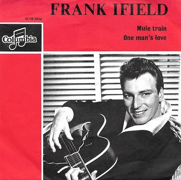 Frank Ifield : Mule Train (7", Single)