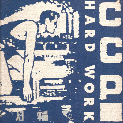 CCP : Hard Work (12")