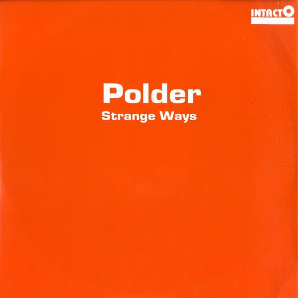 Polder : Strange Ways (12")